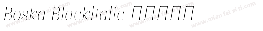 Boska Blackltalic字体转换